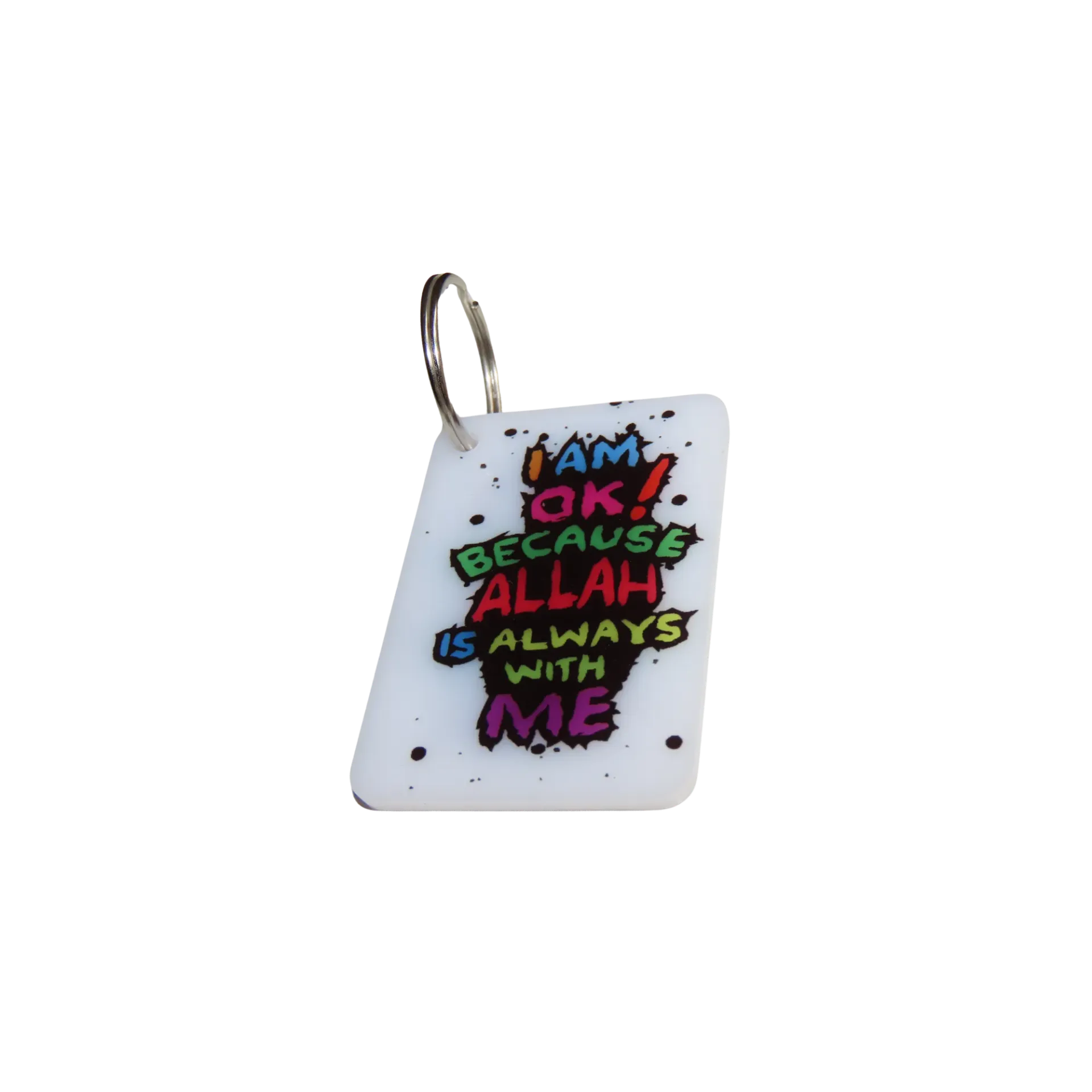 Keyring - I am okay okay because Allah is always with 