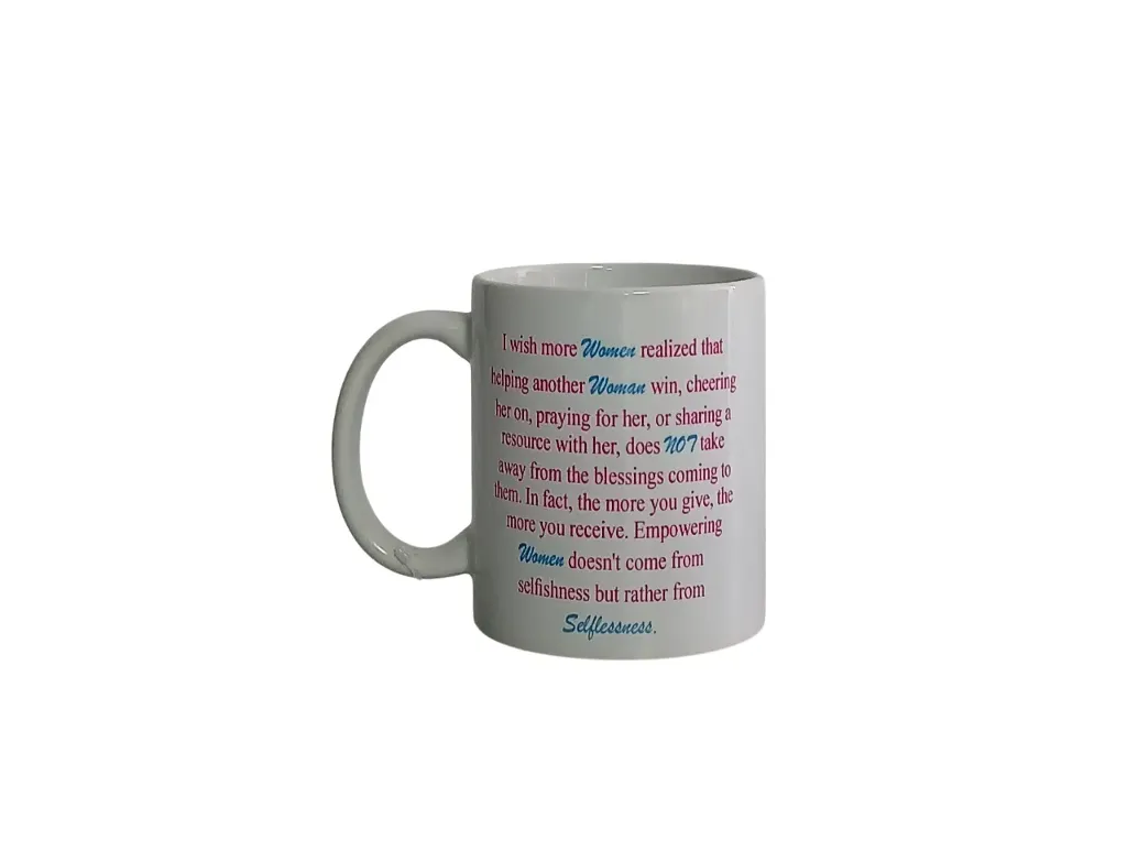 Mug- I wish more woman realized 