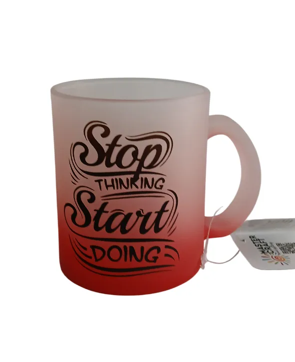 Red Frosted Mug- Stop thinking Start doing