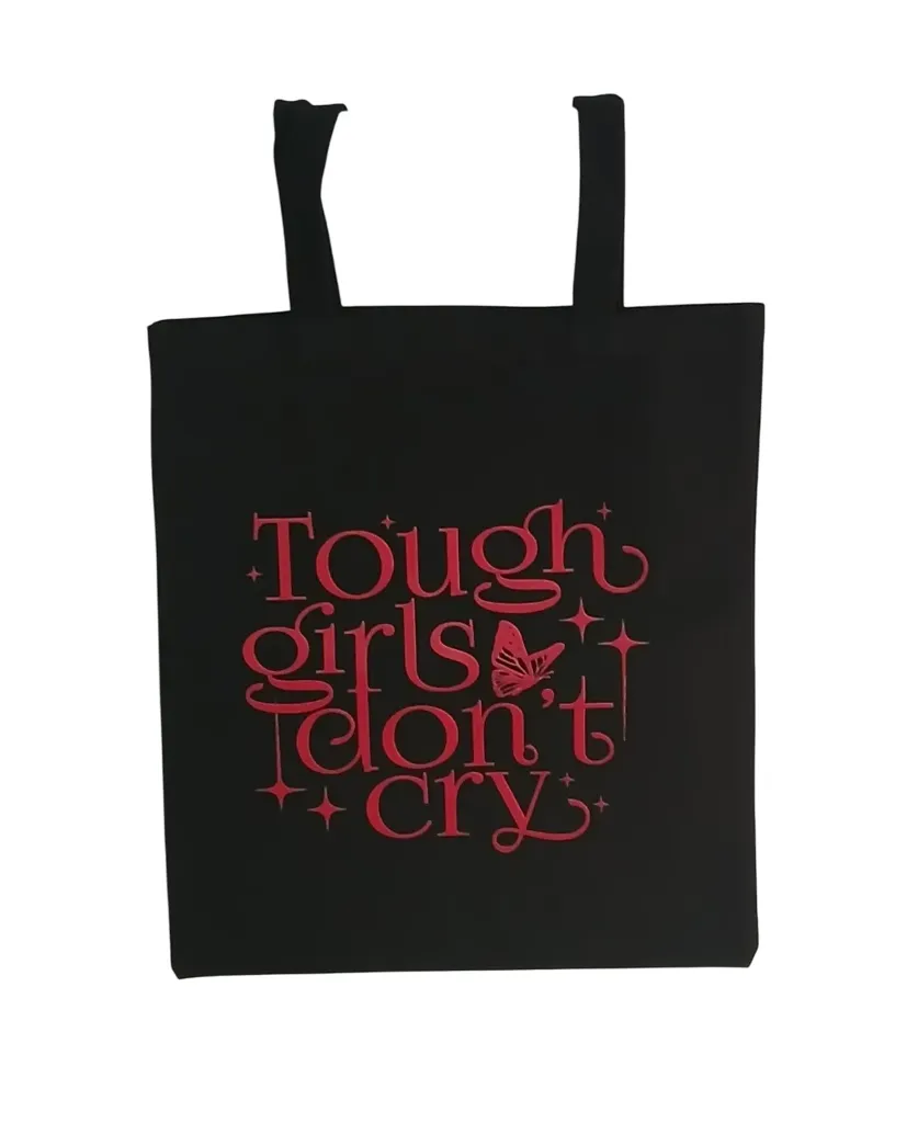 Tote Bag- Tough Girls Don't Cry - Black 
